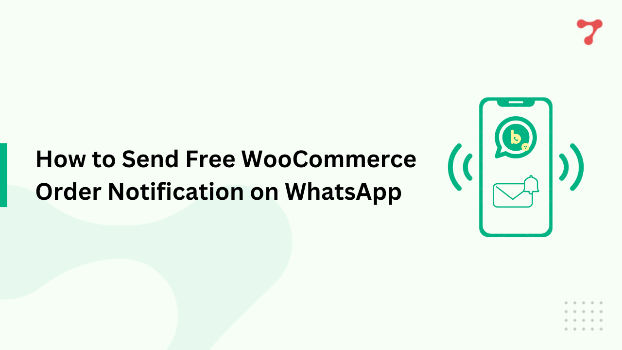 How to Send Free Woocommerce Order Notification on WhatsApp